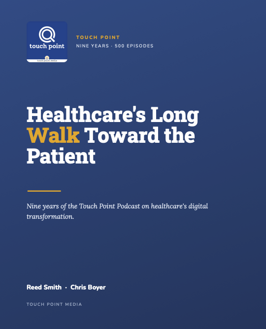 Healthcare's Long Walk Toward the Patient — book cover